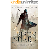 The Risen Shard (The Chain Breaker Book 1) book cover