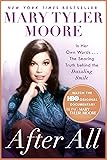 After All: In Her Own Words . . . The Searing Truth