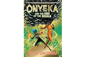 Onyeka and the Rise of the Rebels
