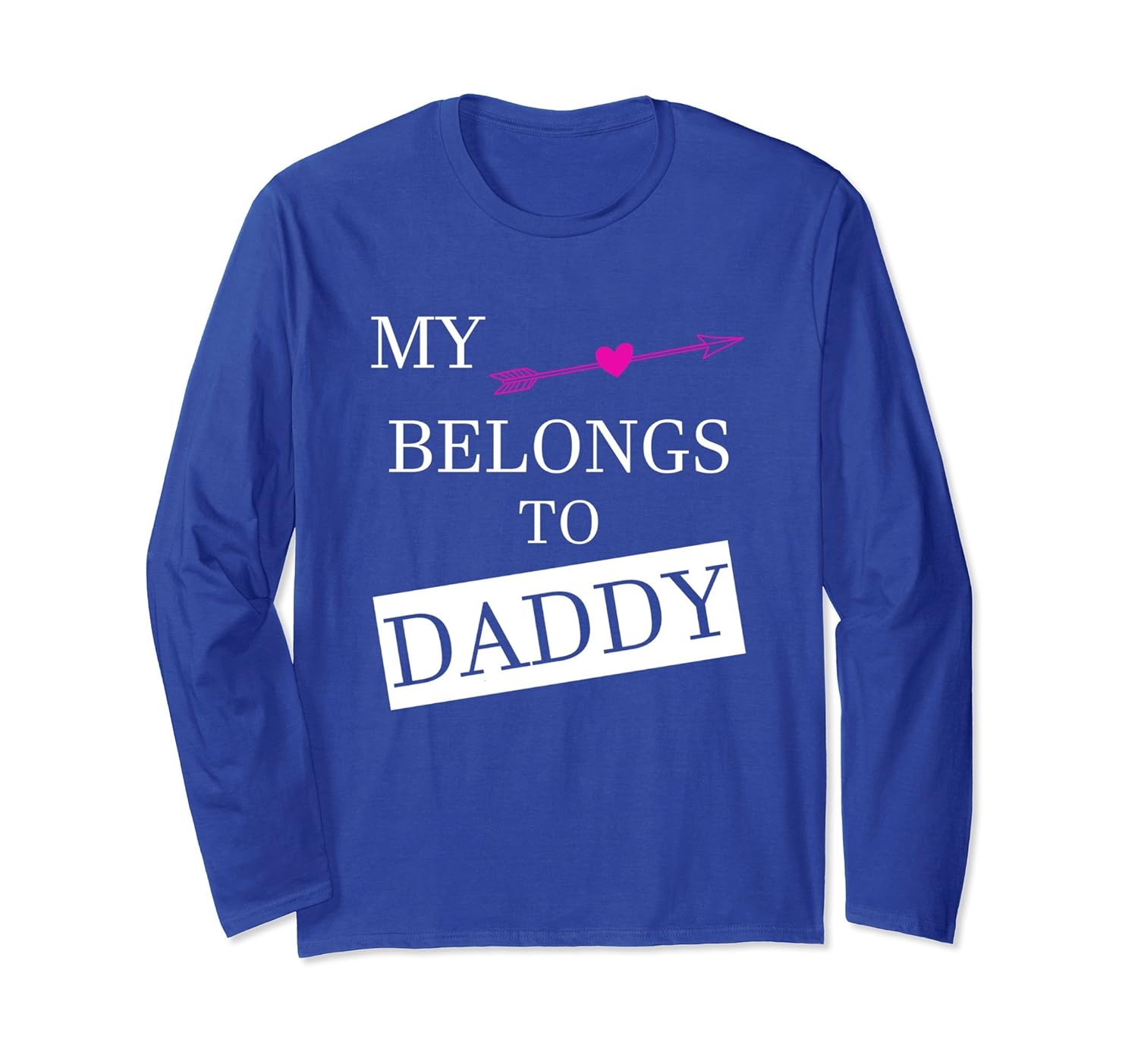 My Heart Belongs To Daddy Cute Daddy's Girl Longsleeve Shirt-anz