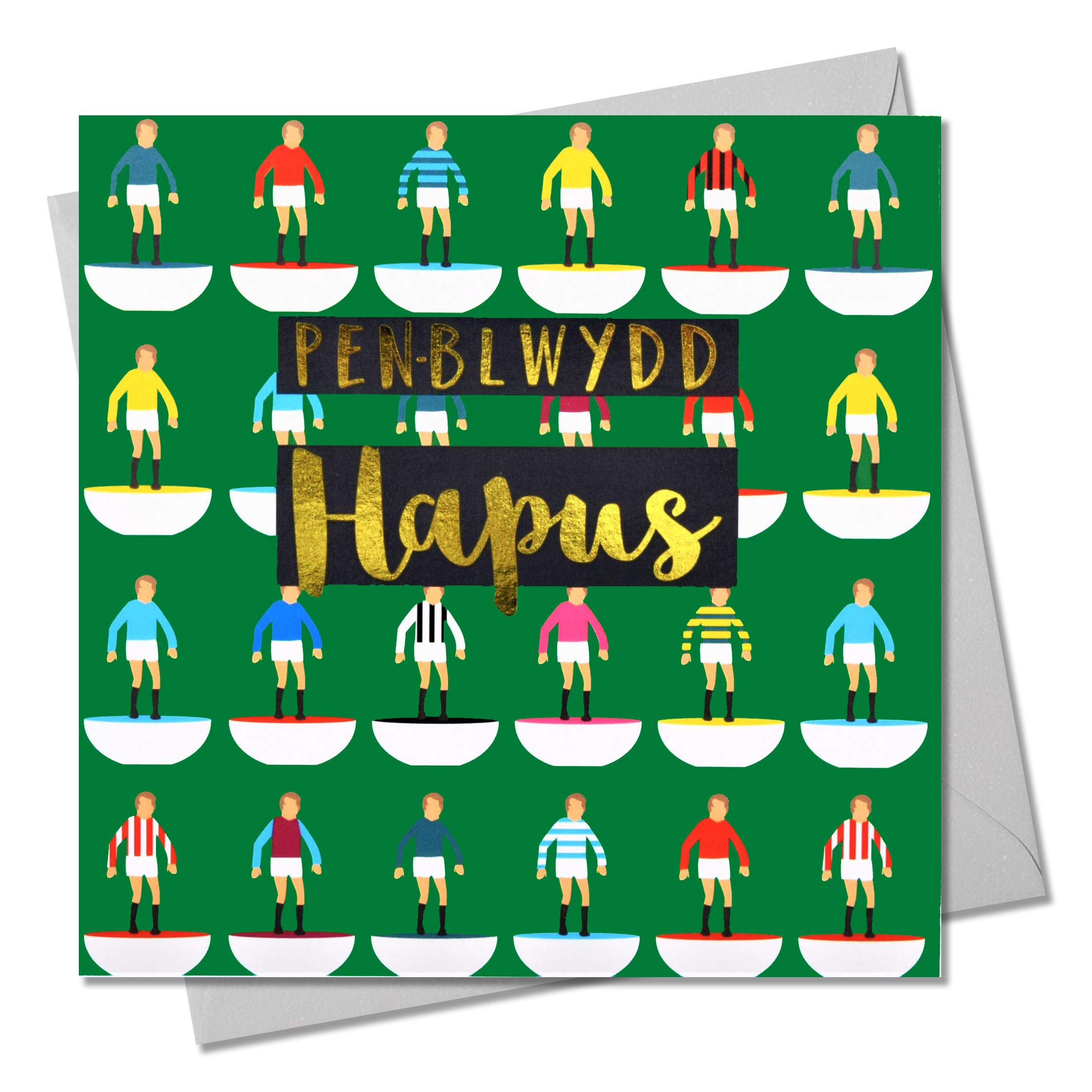 Claire Giles Greeting Cards, Welsh Happy Birthday Card, Penblwydd Hapus, Footballers Design Birthday Greeting Card, Text Foiled in Shiny Gold
