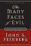 The Many Faces of Evil (Revised and Expanded Edition): Theological Systems and the Problems of Evil
