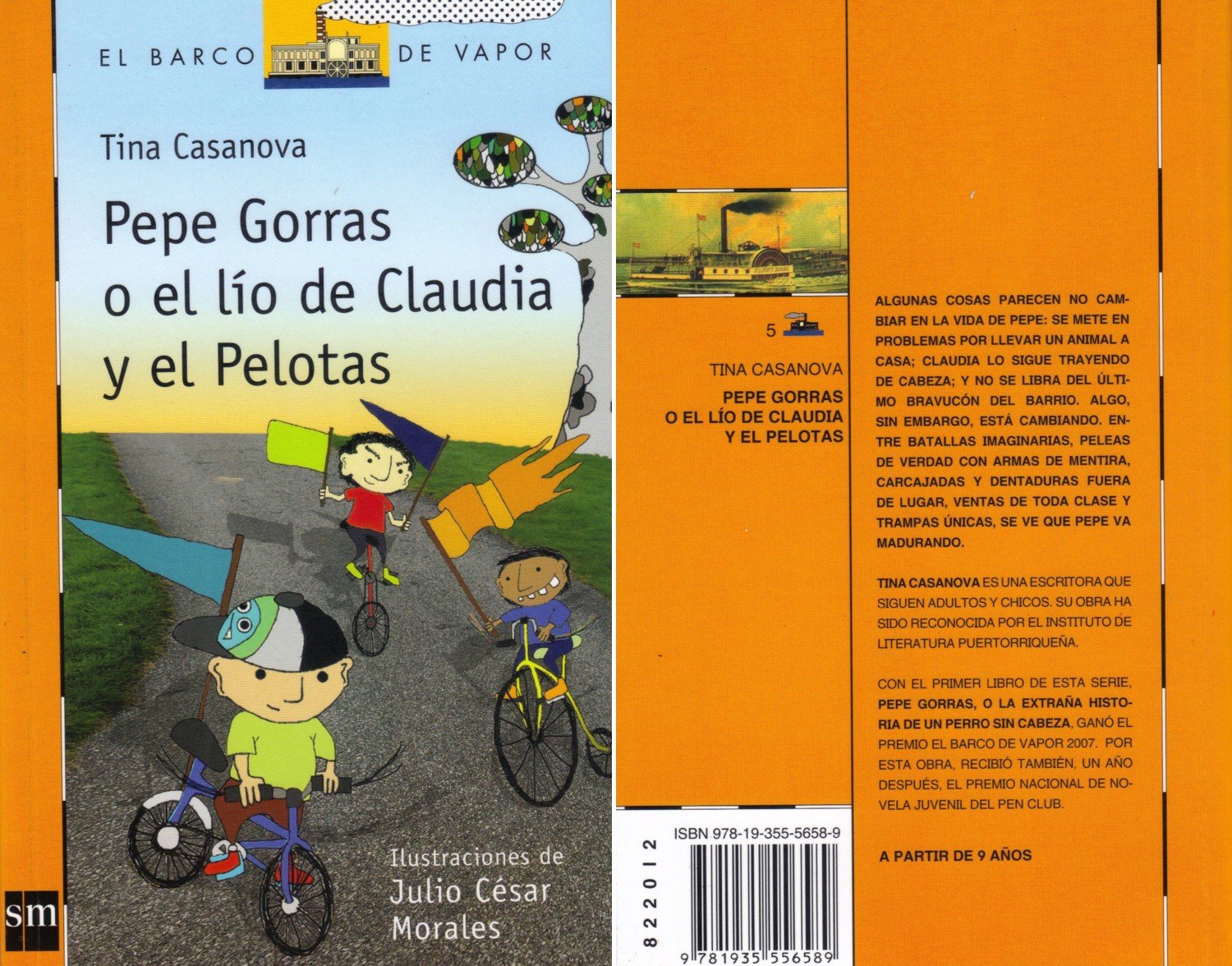 Pepe Gorras O El Lio De Claudia Y El Pelotas Tina Casanova Julio Cesar Morales 9781935556589 Amazon Com Books