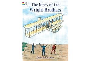 The Story of the Wright Brothers Coloring Book (Dover Planes Trains Automobiles Coloring)
