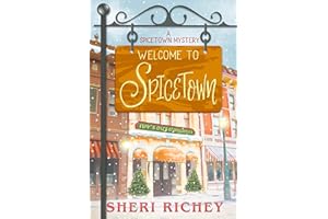 Welcome to Spicetown (A Spicetown Mystery Book 1)