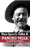 Pancho Villa (Spanish Edition)