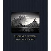 Michael Kenna: Photographs and Stories