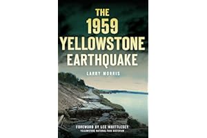 The 1959 Yellowstone Earthquake (Disaster)