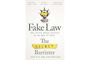 Fake Law: The Truth About Justice in an Age of Lies