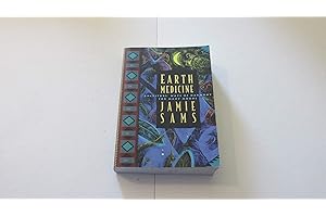 Earth Medicine: Ancestor's Ways of Harmony for Many Moons – Indigenous Meditations and Stories for Soul Journey and Intimacy 