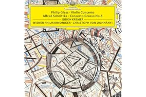 Glass: Concerto For Violin And Orchestra / Schnittke: Concerto Grosso No. 5 for Violin, an Invisible Piano & Orchestra