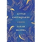 Little Earthquakes: A Memoir
