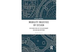 Mobility Injustice by Design