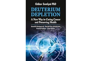 Deuterium Depletion: A New Way in Curing Cancer and Preserving Health