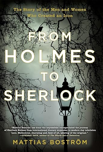 Download From Holmes to Sherlock: The Story of the Men and Women Who Created an Icon PDF