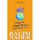 "Only the Super-Rich Can Save Us!"