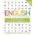 English for Everyone: Level 3 Course Book - Intermediate English: ESL for Adults, an Interactive Course to Learning English