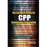 The Complete Guide for CPP Examination Preparation