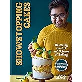 Showstopping Cakes: Mastering the Art and Science of Baking