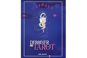 Dessiner un Tarot: Kindle édition (French Edition)