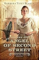 The Angel of Second Street: Volume 1 (Enduring Hope) The Angel of Second Street: Volume 1 (Enduring Hope) book cover