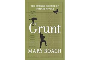 Grunt: The Curious Science of Humans at War