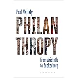 Philanthropy: From Aristotle to Zuckerberg