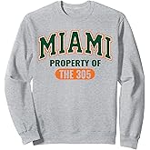 Miami Property 305 Streetwear Miami City Culture Style Sweatshirt