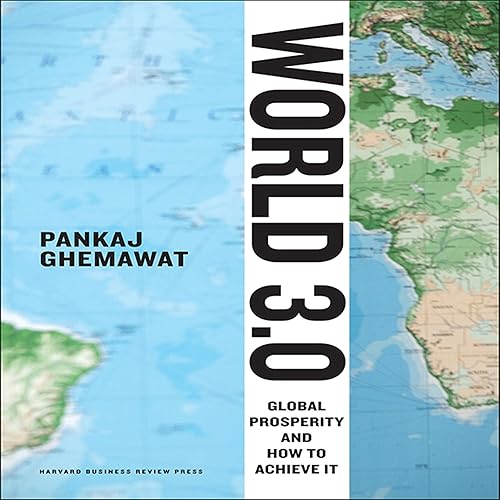 Download World 3.0: Global Prosperity and How to Achieve it PDF