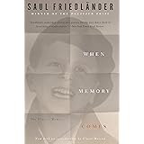 When Memory Comes: The Classic Memoir