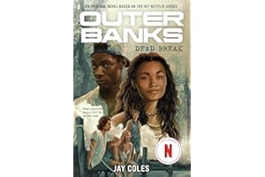 Outer Banks: Dead Break: An Original Novel Based on the Hit Netflix Series