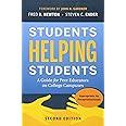 Students Helping Students: A Guide for Peer Educators on College Campuses