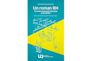 Un roman RH: Vivre les ressources humaines au quotidien (French Edition)