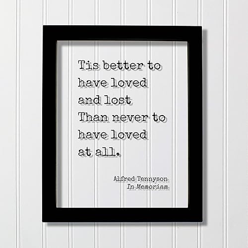 Amazon.com: Alfred Tennyson - In Memoriam - Floating Quote - Tis better