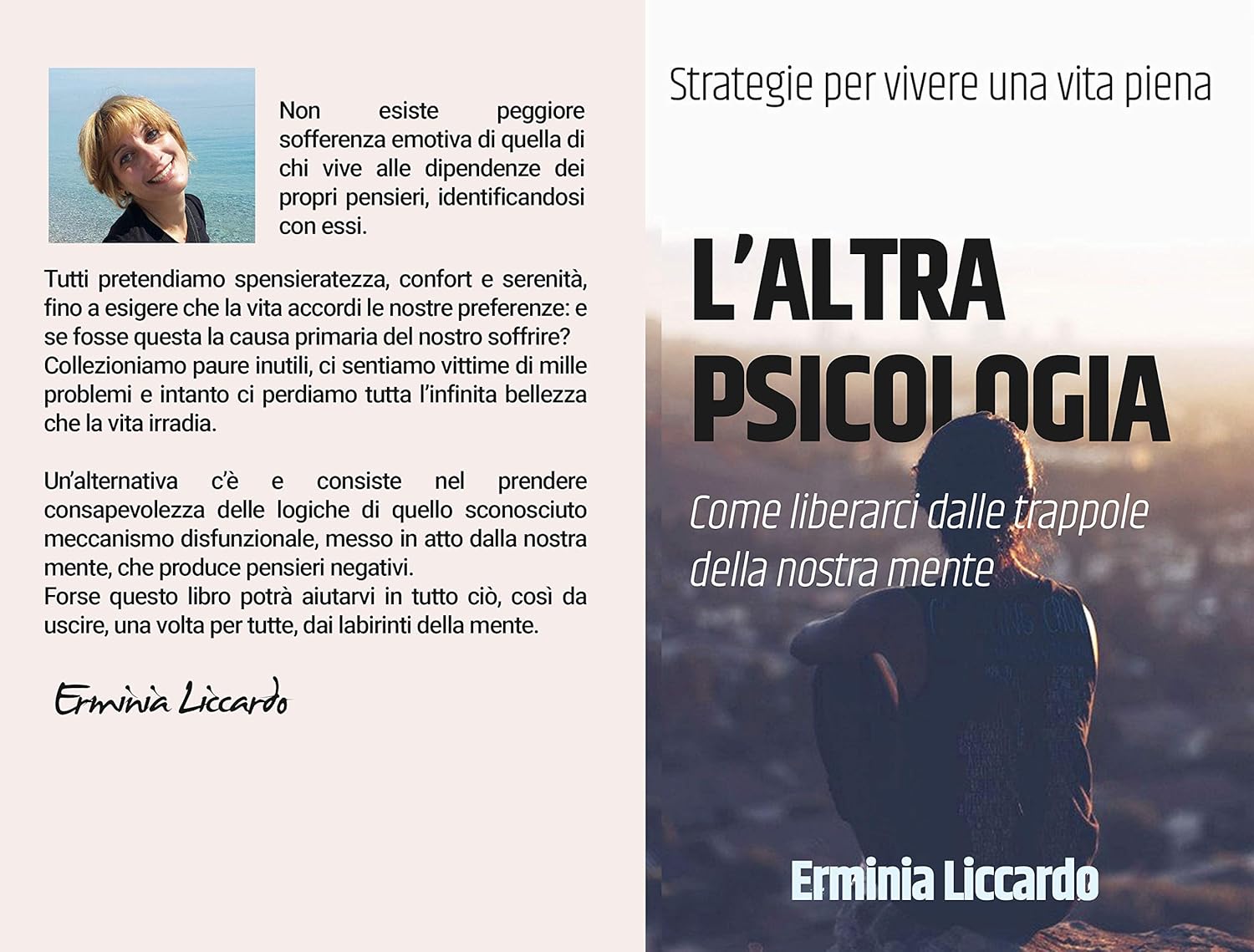 Laltra Psicologia Come Liberarci Dalle Trappole Della - 