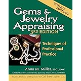 Gems & Jewelry Appraising (3rd Edition): Techniques of Professional Practice