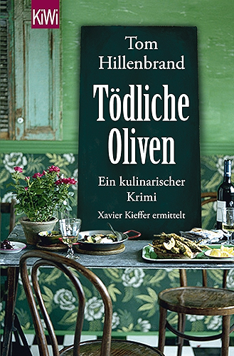 Download Tödliche Oliven: Ein kulinarischer Krimi. Xavier Kieffers vierter Fall (German Edition) PDF