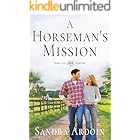 A Horseman's Mission: Christian Small-town Southern Romance (Hidden Veil Hometown Book 2)