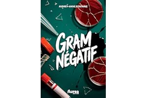 Gram négatif (French Edition)