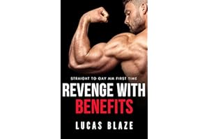 Revenge with Benefits: Straight to Gay MM First Time (Straight College Jocks)