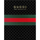 GUCCI: The Making Of