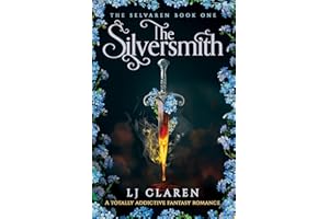 The Silversmith: A totally addictive fantasy romance (The Selvaren Book 1)