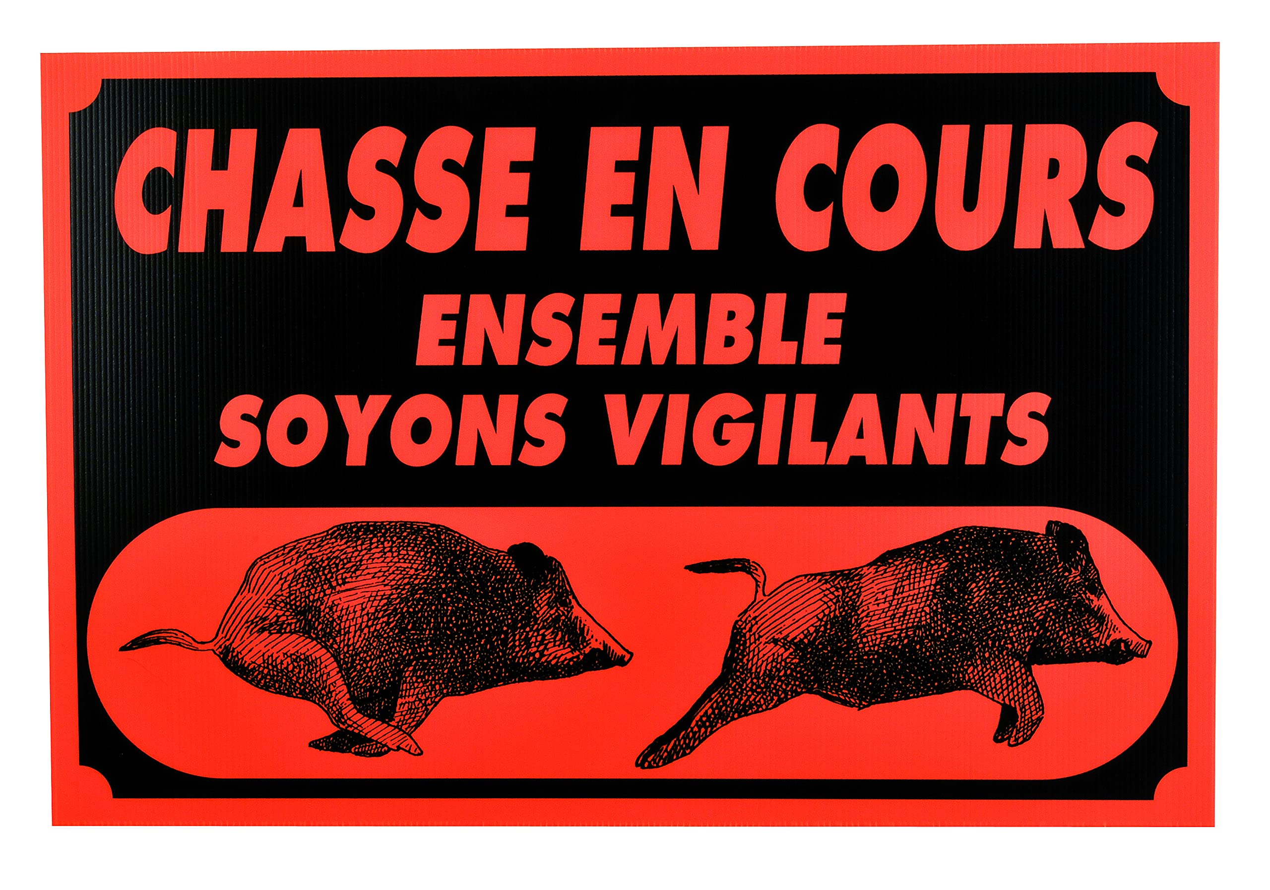 Januel - Warning Sign Hunting in Progress - Soyons Vigilants - Hunting Territory - Signage - 60x40cm - Orange & Black - Akylux Flexible 4mm