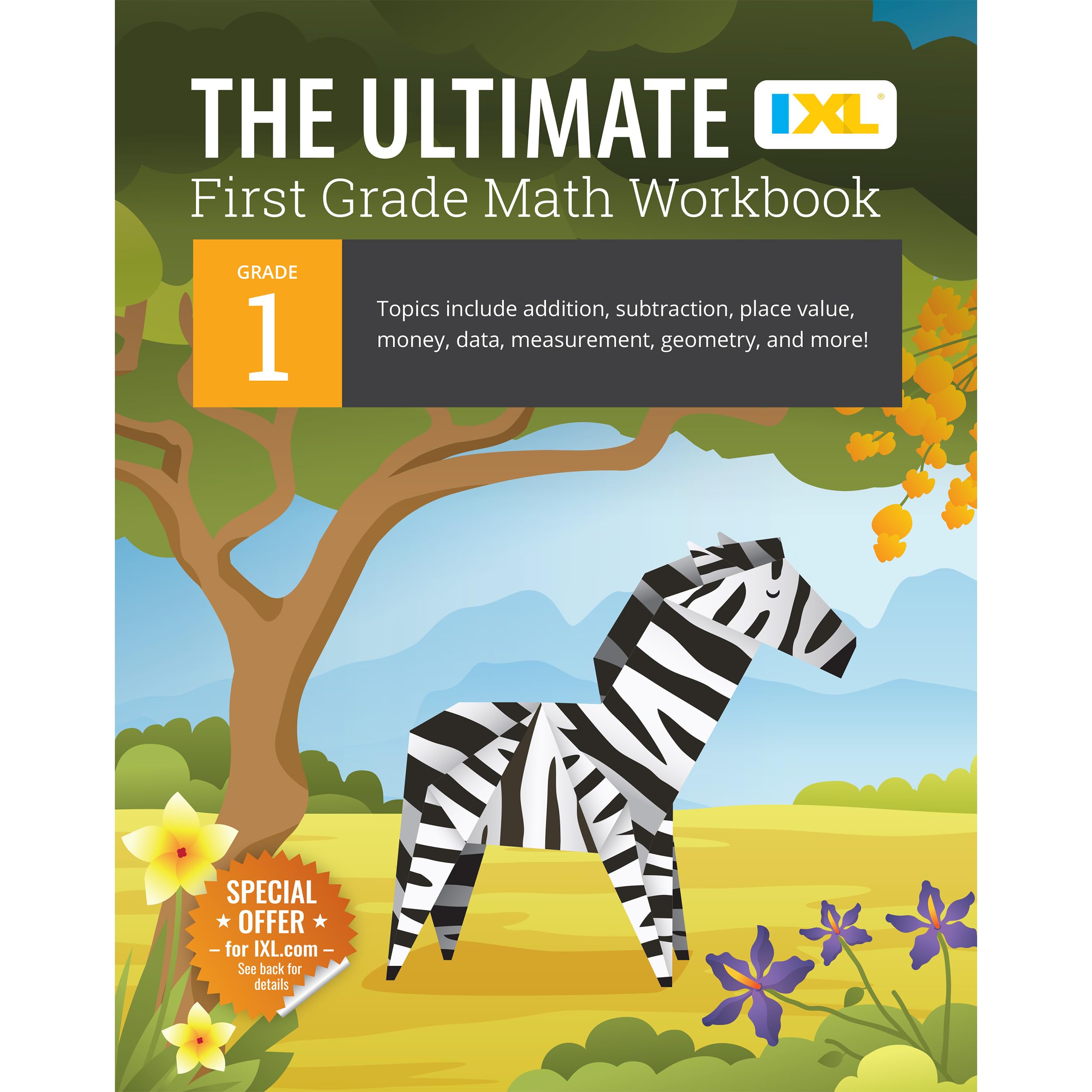Photo 1 of The IXL Ultimate 1st Grade Math Workbook, Activity Book for Kids Ages 6-7 Covering Addition, Subtraction, Place Value, Geometry, Counting Money, ... and More Mathematics (IXL Ultimate Workbooks)