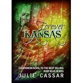 Forever Kansas (The Ruby Blue Series Book 5)