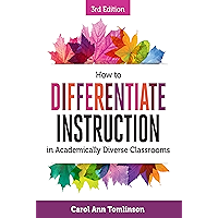 How to Differentiate Instruction in Academically Diverse Classrooms, Third Edition book cover How to Differentiate Instruction in Academically Diverse Classrooms, Third Edition book cover