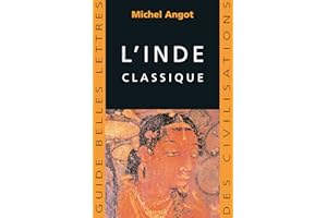 L'Inde classique (Guides Belles Lettres des civilisations t. 5) (French Edition)
