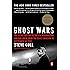 Ghost Wars: The Secret History of the CIA, Afghanistan, and Bin Laden, from the Soviet Invasion to September 10, 2001