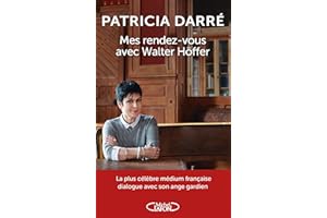 Mes rendez-vous avec Walter Höffer (NON CLASSE) (French Edition)