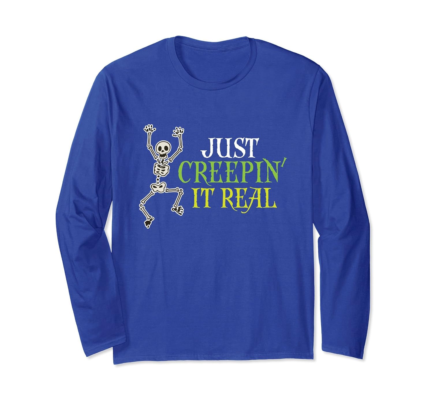 Just Creepin' It Real Halloween Long Sleeve-ANZ